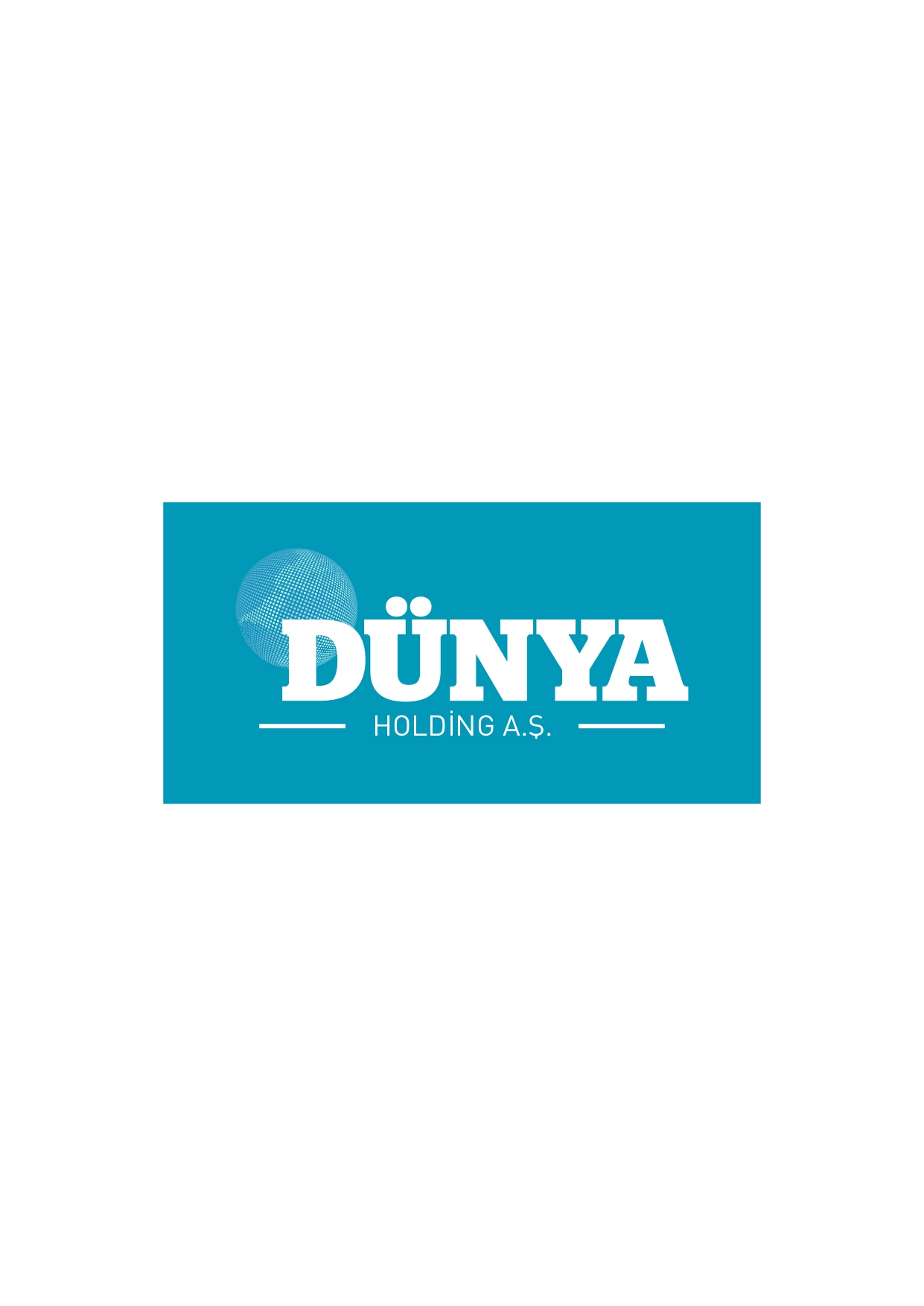 DÜNYA HOLDİNG A.Ş.