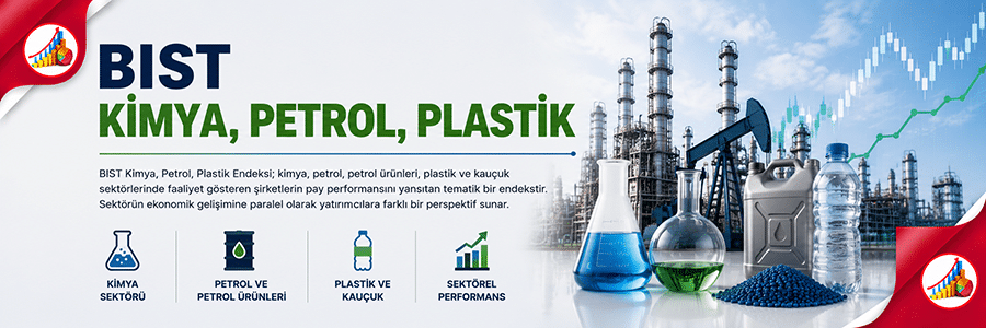 BIST KİMYA, PETROL, PLASTİK
