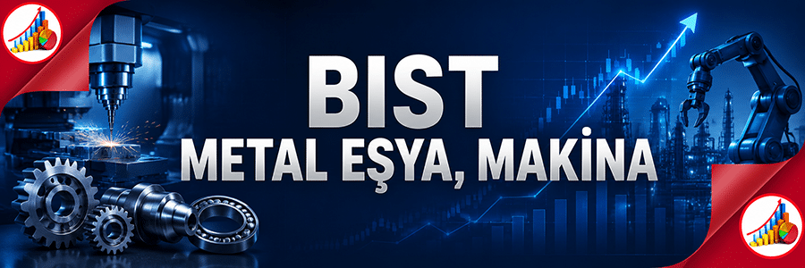 BIST METAL EŞYA, MAKİNA