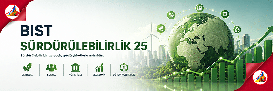 BIST SÜRDÜRÜLEBİLİRLİK 25