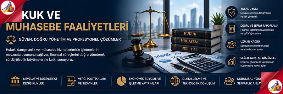 HUKUK VE MUHASEBE FAALİYETLERİ