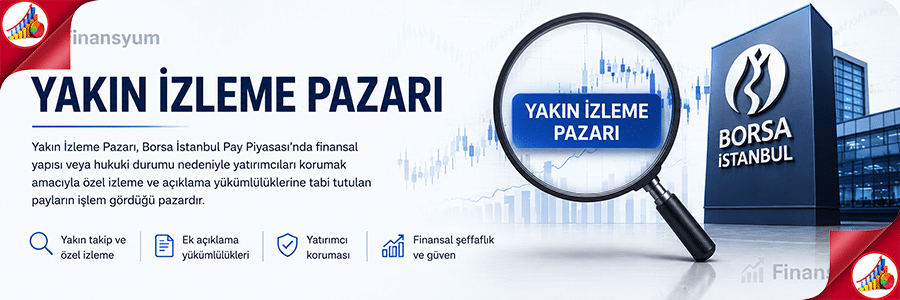 YAKIN İZLEME PAZARI