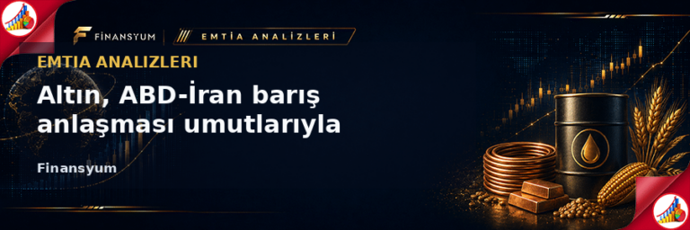 Altın, ABD-İran barış anlaşması umutlarıyla yükseliyor