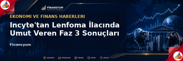 Incyte’tan Lenfoma İlacında Umut Veren Faz 3 Sonuçları