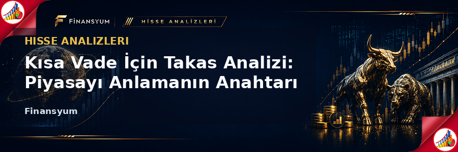 Kısa Vade Takas Analizi görseli