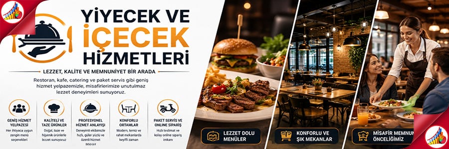 YİYECEK VE İÇECEK HİZMETLERİ