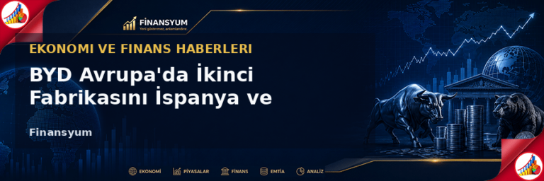 BYD Avrupa Fabrikası Finansyum