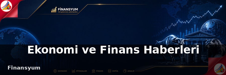Ekonomi ve Finans Haberleri