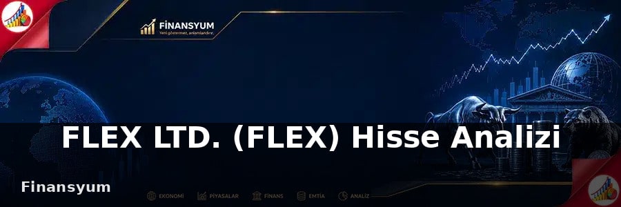 FLEX LTD. hisse analizi