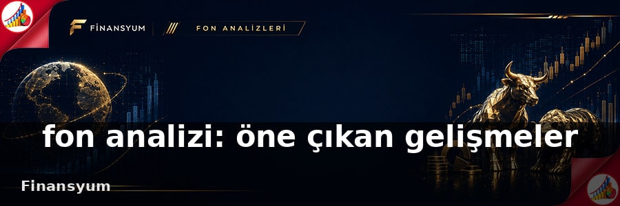 fon analizi Finansyum