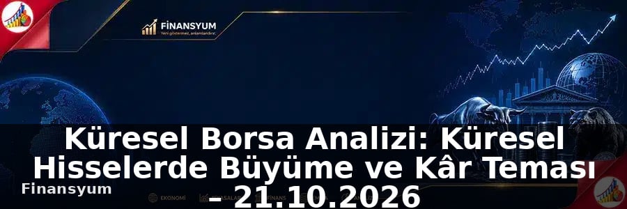 küresel borsa analizi