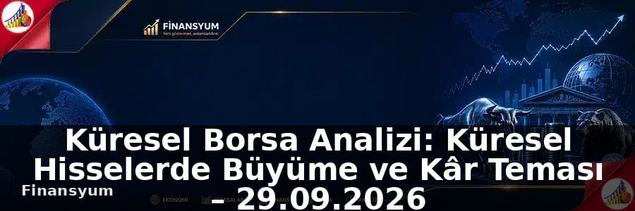 küresel borsa analizi