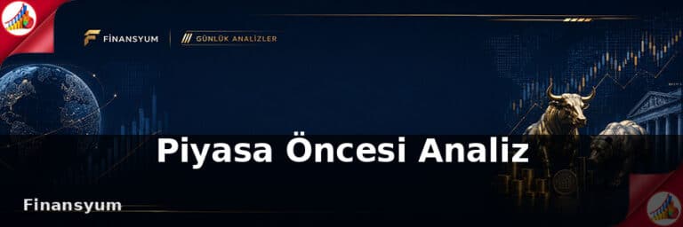 Günlük Analiz (Piyasa Öncesi) – 14.07.2026